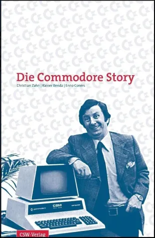 Die Commodore Story Bild: Die Commodore Story