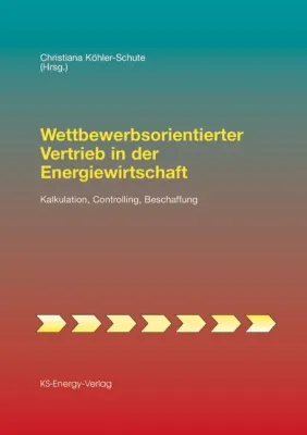 Bild: Neuerscheinung: Wettbewerbsorientierter Vertrieb in der Energiewirtschaft