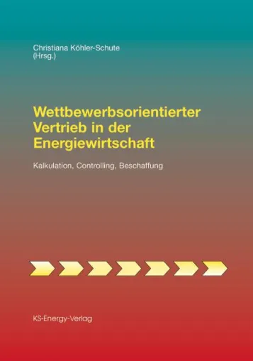 Bild: Neuerscheinung: Wettbewerbsorientierter Vertrieb in der Energiewirtschaft