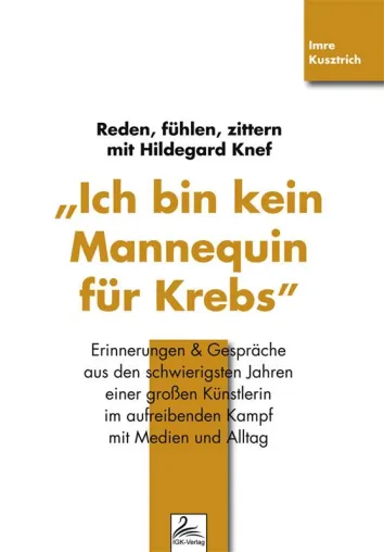 Bild: Hildegard Knef - Neue biografische Enthüllungen der letzten Tage