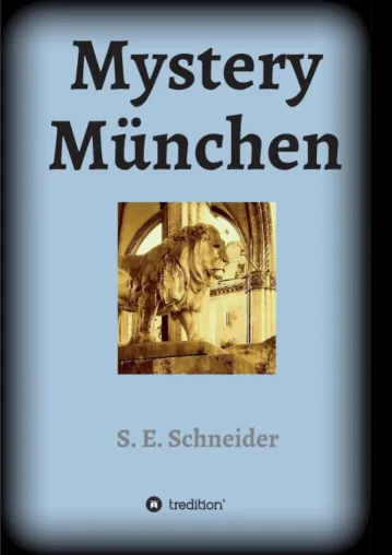 Bild: Mystery München - Philosophischer Science Fiction Roman