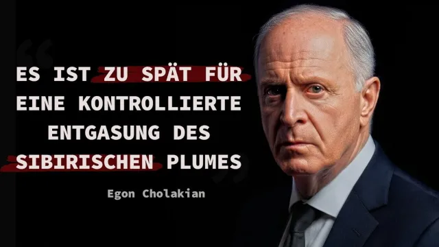 Bild: Egon Cholakian: Zu spät für kontrollierte Entgasung des Sibirischen Plumes