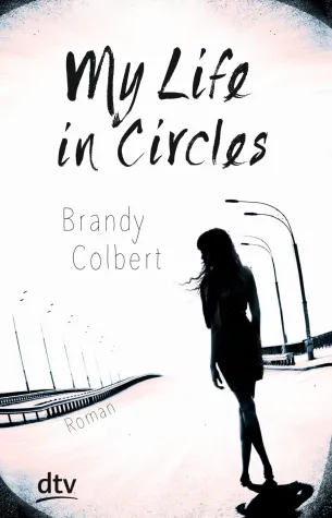 Bild: Rezension: "My Life in Circles " – Brandy Colbert