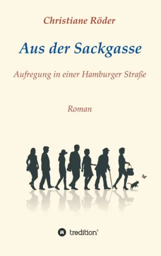 Aus der Sackgasse - Sozialkritischer Roman Bild: Aus der Sackgasse - Sozialkritischer Roman