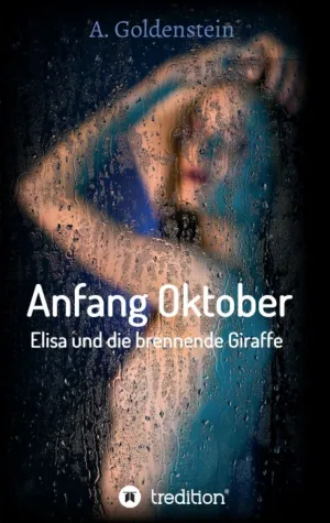 Anfang Oktober - Sinnlicher Reiseroman Bild: Anfang Oktober - Sinnlicher Reiseroman
