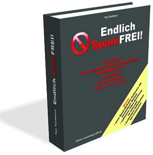 Endlich SpamFREI: 3 Schritte, um Spam-Mails loszuwerden Bild: Endlich SpamFREI: 3 Schritte, um Spam-Mails loszuwerden