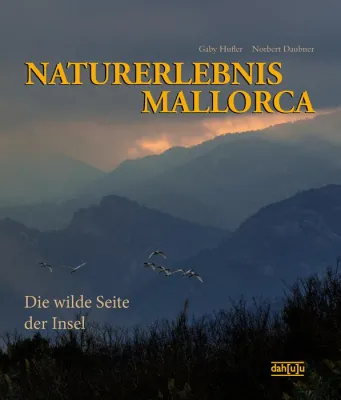 Bild: Neuerscheinung: NATURERLEBNIS MALLORCA – Die wilde Seite der Insel