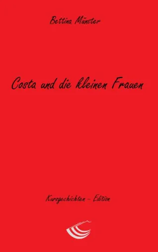 Bild: JETZT KURZGESCHICHTE DOWNLOADEN: "COSTA UND DIE KLEINEN FRAUEN"