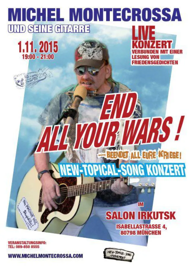 Michel Montecrossa's 'End All Your Wars - Beendet all eure Kriege' Konzert im Salon Irkutsk, München
