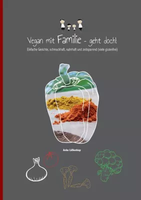 Bild: Ohne viel Zeitaufwand und mit wenigen Zutaten ist eine vegane Ernährung auch für Berufstätige möglich!