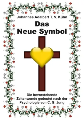 Das Neue Symbol - Analytisches Psychologie-Buch Bild: Das Neue Symbol - Analytisches Psychologie-Buch