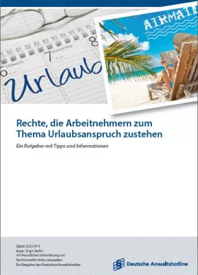Bild: Ratgeber für Arbeitnehmer rund ums Thema Urlaubsanspruch