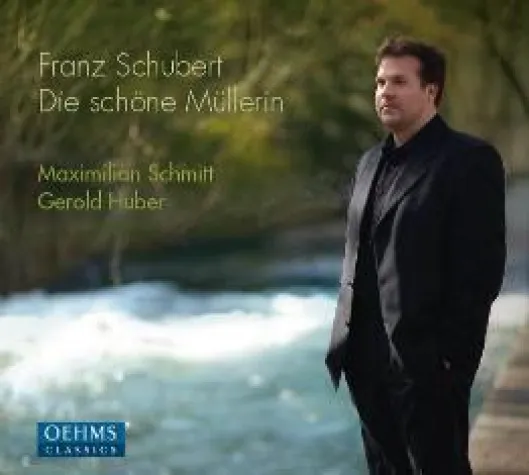 Bild: 15. Juli 2013: CD-Neuveröffentlichung bei OehmsClassics: Schubert: „Die schöne Müllerin“ M. Schmitt, G. Huber