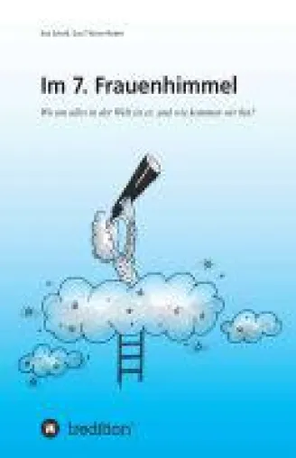 Bild: Im 7. Frauenhimmel - Selbsthilfebuch für Frauen auf dem Weg zum Erfolg