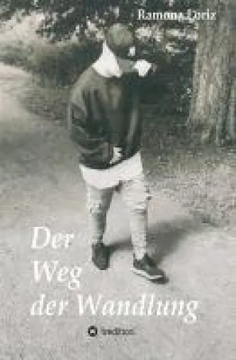 Bild: Der Weg der Wandlung - Vom geborenen Mädchen zum gelebten Jungen. Die Geschichte einer Transidentität