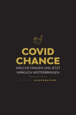 Bild: Covid Chance - Gesellschaftskritisches Buch