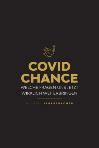 Bild: Covid Chance - Gesellschaftskritisches Buch