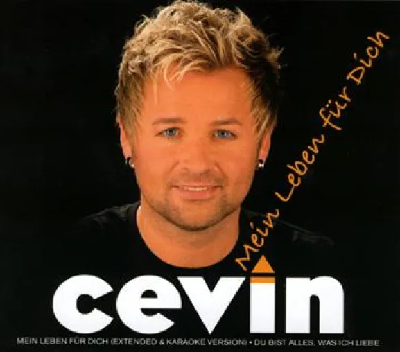 Cevin - Mein Leben für dich Bild: Cevin - Mein Leben für dich