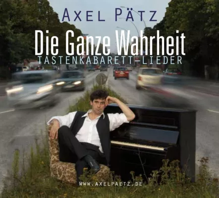 Neuerscheinung "Die Ganze Wahrheit" - Musikkabarett - CD von Axel Pätz Bild: Neuerscheinung "Die Ganze Wahrheit" - Musikkabarett - CD von Axel Pätz