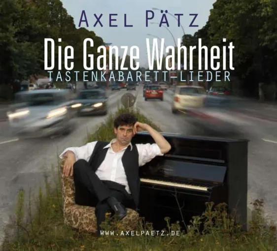 Bild: Neuerscheinung "Die Ganze Wahrheit" - Musikkabarett - CD von Axel Pätz