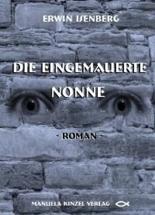 Die eingemauerte Nonne