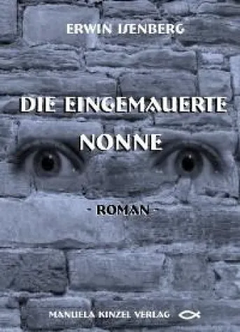 Die eingemauerte Nonne – Buch des Monats Bild: Die eingemauerte Nonne – Buch des Monats