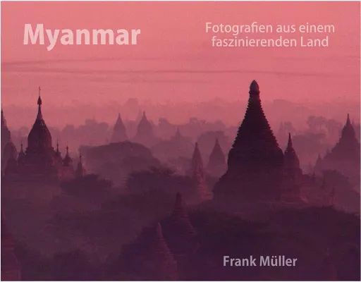 Bild: MYANMAR - Fotografien aus einem faszinierenden Land