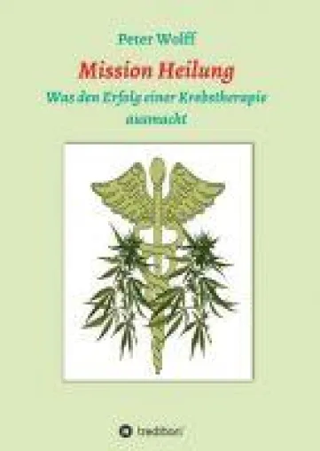Mission Heilung - erzählendes Sachbuch widmet sich dem Thema Krebstherapie Bild: Mission Heilung - erzählendes Sachbuch widmet sich dem Thema Krebstherapie