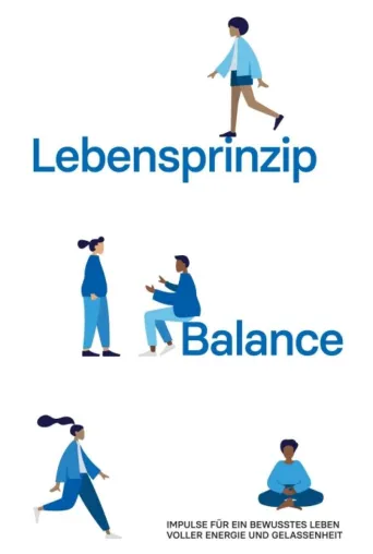 Bild: Lebensprinzip Balance - Impulse für ein bewusstes Leben voller Energie und Gelassenheit