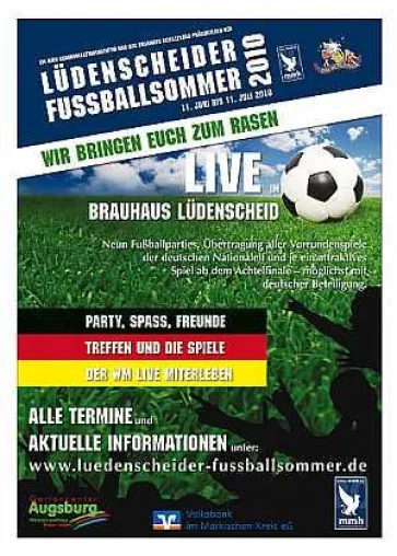 Freunde treffen und feiern beim Lüdenscheider Fußballsommer 2010 Bild: Freunde treffen und feiern beim Lüdenscheider Fußballsommer 2010
