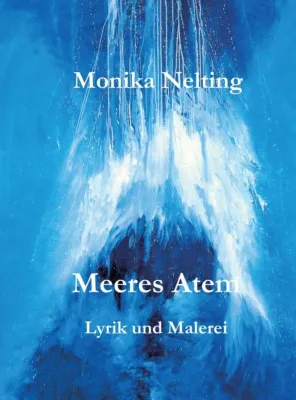 Bild: Meeres Atem - Ansprechende Lyrik und Malerei