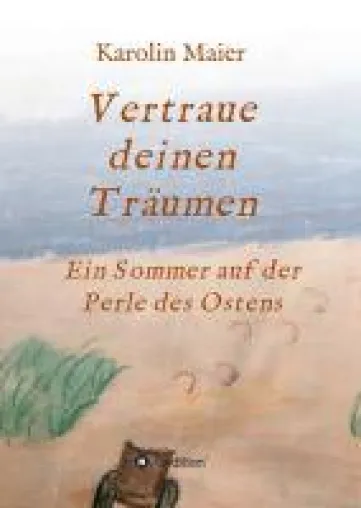 Bild: Vertraue deinen Träumen - Inspirierendes Mädchenbuch