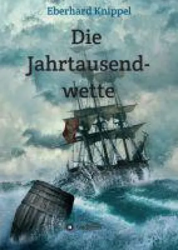 Die Jahrtausendwette - eine faszinierende Reise zu einem der großen Wendepunkte der Menschheitsgeschicht Bild: Die Jahrtausendwette - eine faszinierende Reise zu einem der großen Wendepunkte der Menschheitsgeschicht