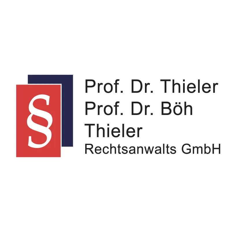Prof. Dr. Thieler – Prof. Dr. Böh – Thieler Rechtsanwaltsgesellschaft mbH (© Prof. Dr. Thieler – Prof. Dr. Böh – Thieler Rechtsanwaltsgesellschaft mbH)
