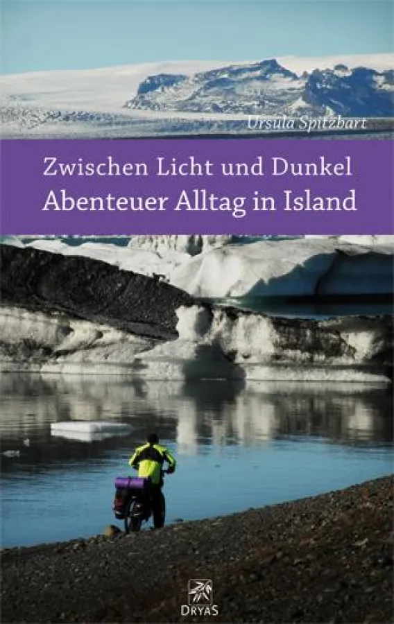 Zwischen Licht und Dunkel – Abenteuer Alltag in Island