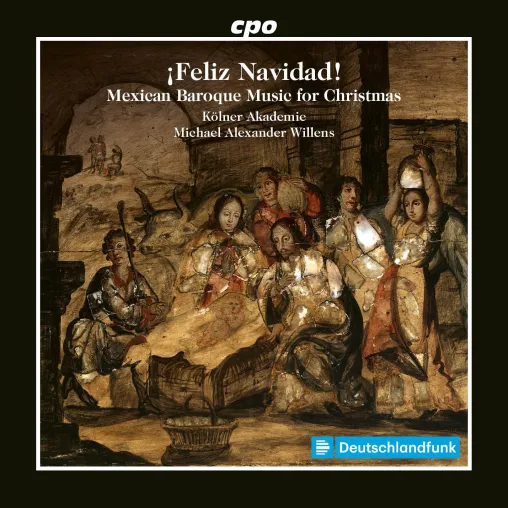 Feliz Navidad – Transatlantische Weihnacht: Barockmusik von Mexiko bis Madrid Bild: Feliz Navidad – Transatlantische Weihnacht: Barockmusik von Mexiko bis Madrid