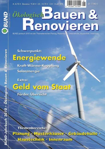Ab sofort am Kiosk: BUND-Jahrbuch Ökologisch Bauen und Renovieren 2010 Bild: Ab sofort am Kiosk: BUND-Jahrbuch Ökologisch Bauen und Renovieren 2010