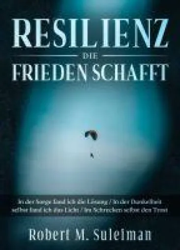Bild: Resilienz die Frieden schafft - Spirituelles Islam-Buch