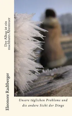 Bild: Buchtipp: Der Alltag ist ein machbares Abenteuer