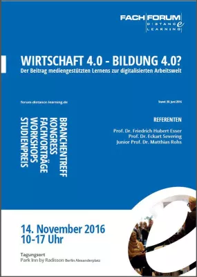 Bild: FachForum DistancE-Learning 2016: Der Beitrag mediengestützten Lernens zur digitalisierten Arbeitswelt