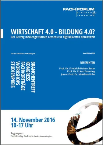 Bild: FachForum DistancE-Learning 2016: Der Beitrag mediengestützten Lernens zur digitalisierten Arbeitswelt