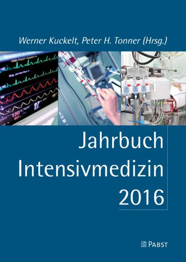 Werner Kuckelt, Peter H. Tonner (Hrsg.) Jahrbuch Intensivmedizin 2016