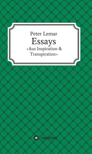 Bild: Essays - Aus Inspiration & Transpiration