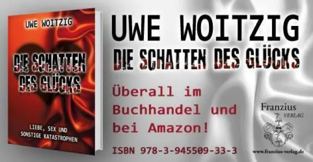 Bild: Buch-Neuerscheinung - Uwe Woitzig: 'Die Schatten des Glücks'