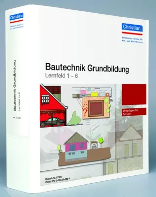 Christiani Verlag: Bautechnik leichter lernen und lehren Bild: Christiani Verlag: Bautechnik leichter lernen und lehren
