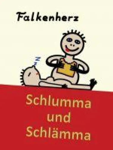 Bild: Schlumma & Schlämma - Lustige Geschichten über Partnerschaft und andere alltägliche Dinge