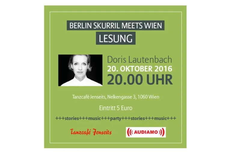 Bild: Berlin skurril meets Wien - Lesung - Doris Lautenbach 20.10.16 - 20 Uhr - Tanzcafé Jenseits Nelkengasse 3 Wien