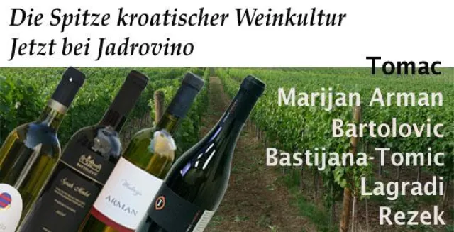 Bild: Jetzt bei Jadrovino: Neue Spitzenweine aus Kroatien