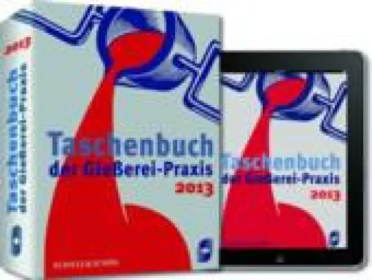 Bild: Aktuell, umfassend und multimedial: Das neue Taschenbuch der Gießerei-Praxis 2013