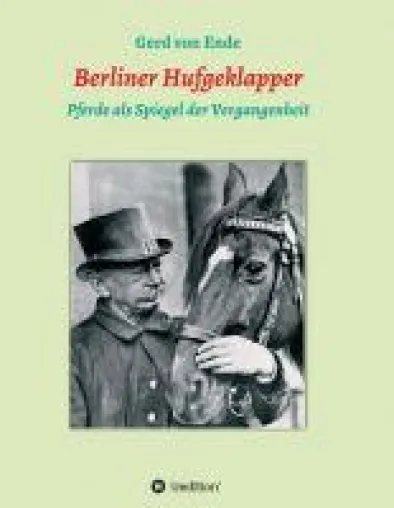 Bild: Berliner Hufgeklapper - Pferde als Spiegel der Vergangenheit